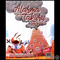 ALARMA EN EL TAKURU - Autor: JAVIER VIVEROS - Ao 2019